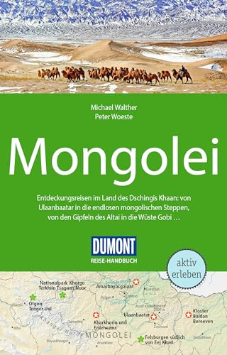 Dumont Reise-Handbuch Reiseführer Mongolei: Mit Extra-Reisekarte