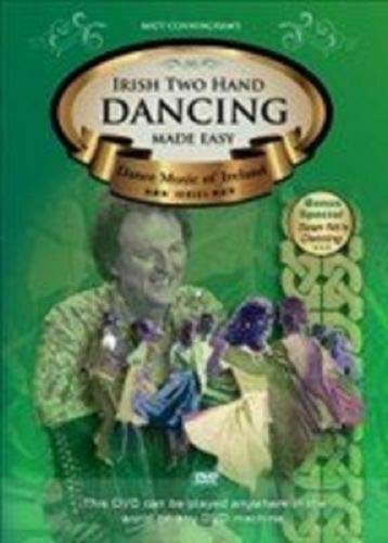 Irish Two Hand Dancing Made Easy