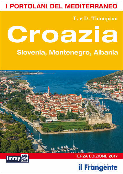 PORTOLANO DEL MEDITERRANEO Croazia - Edizioni il Frangente