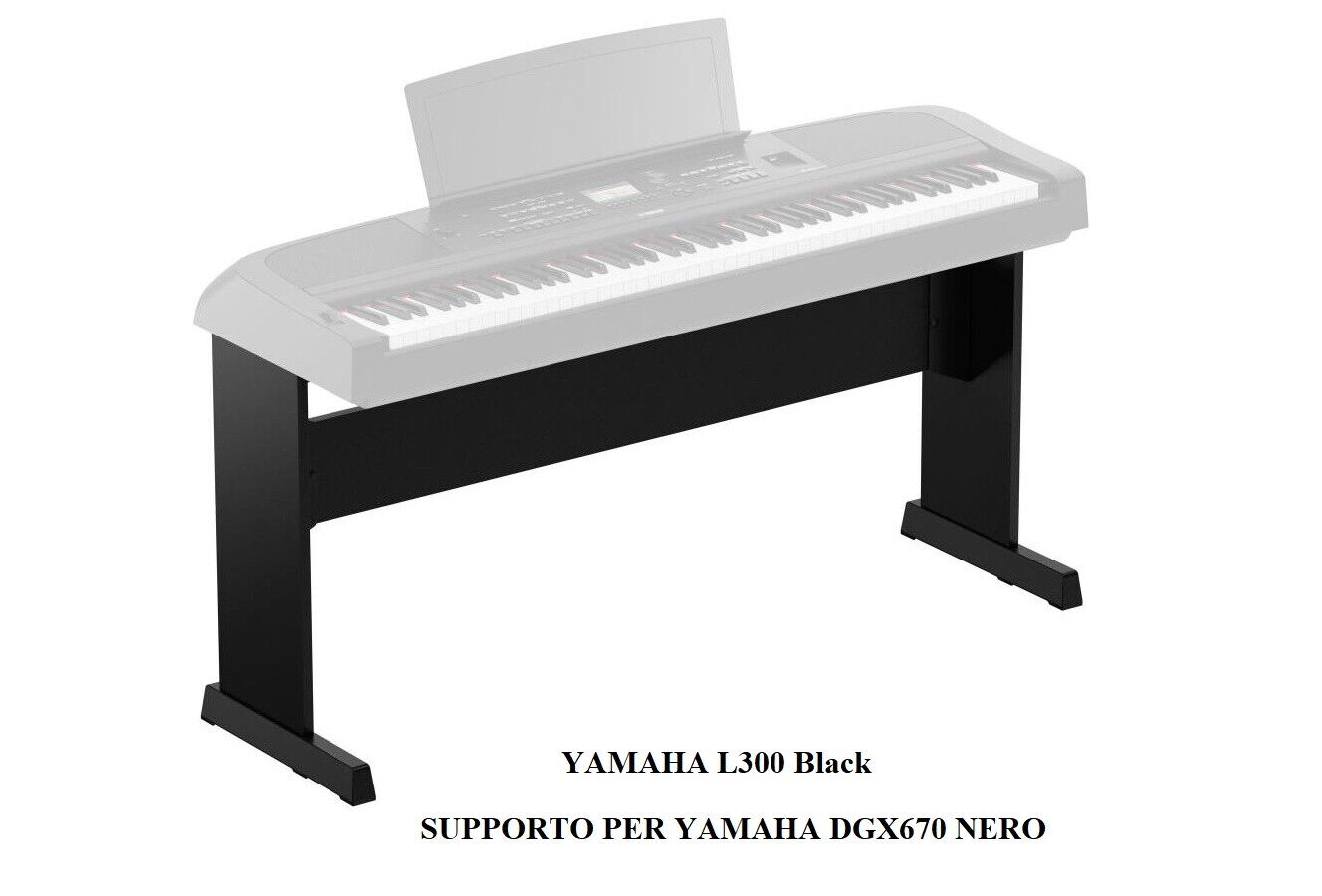 YAMAHA L300 Black SUPPORTO STAND PER PIANO DIGITALE YAMAHA DGX670 NERO