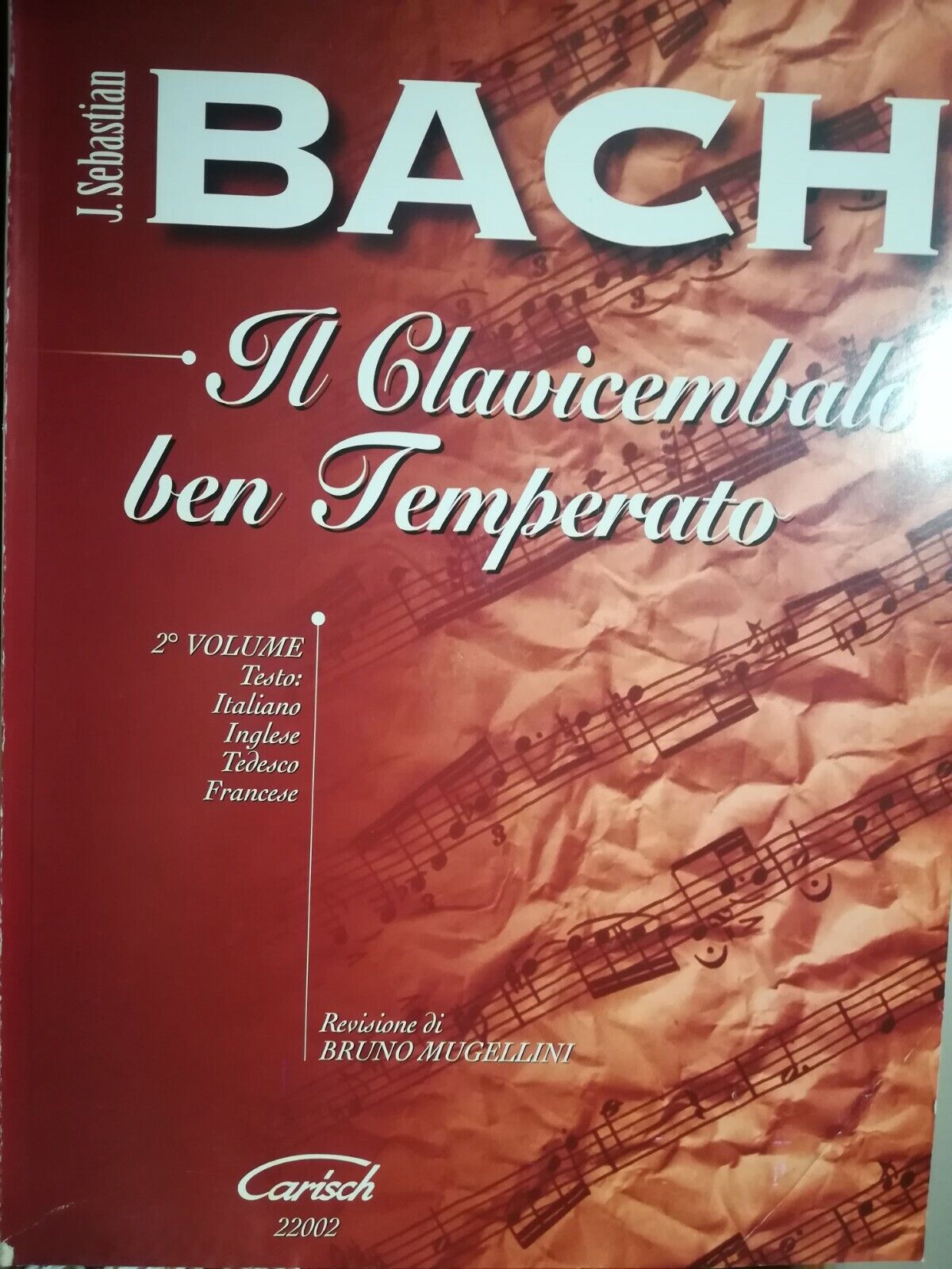 J.S.BACH - CLAVICEMBALO BEN TEMPERATO 2°volume -rev. Mugellini