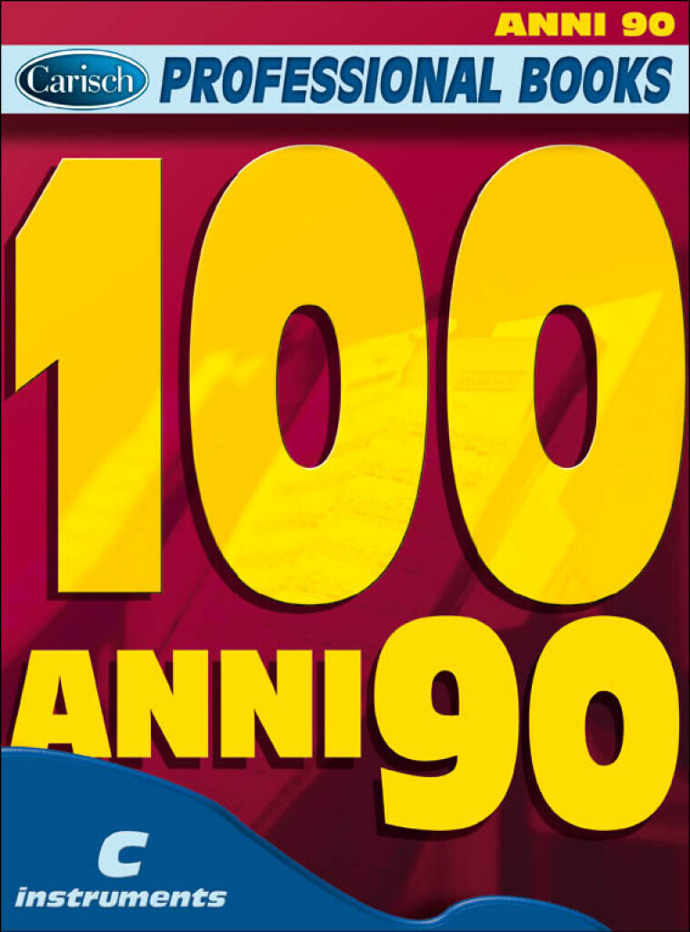 100 ANNI 90 con TESTI 100 SUCCESSI ITALIANI in DO LINEA MELODICA con ACCORDI