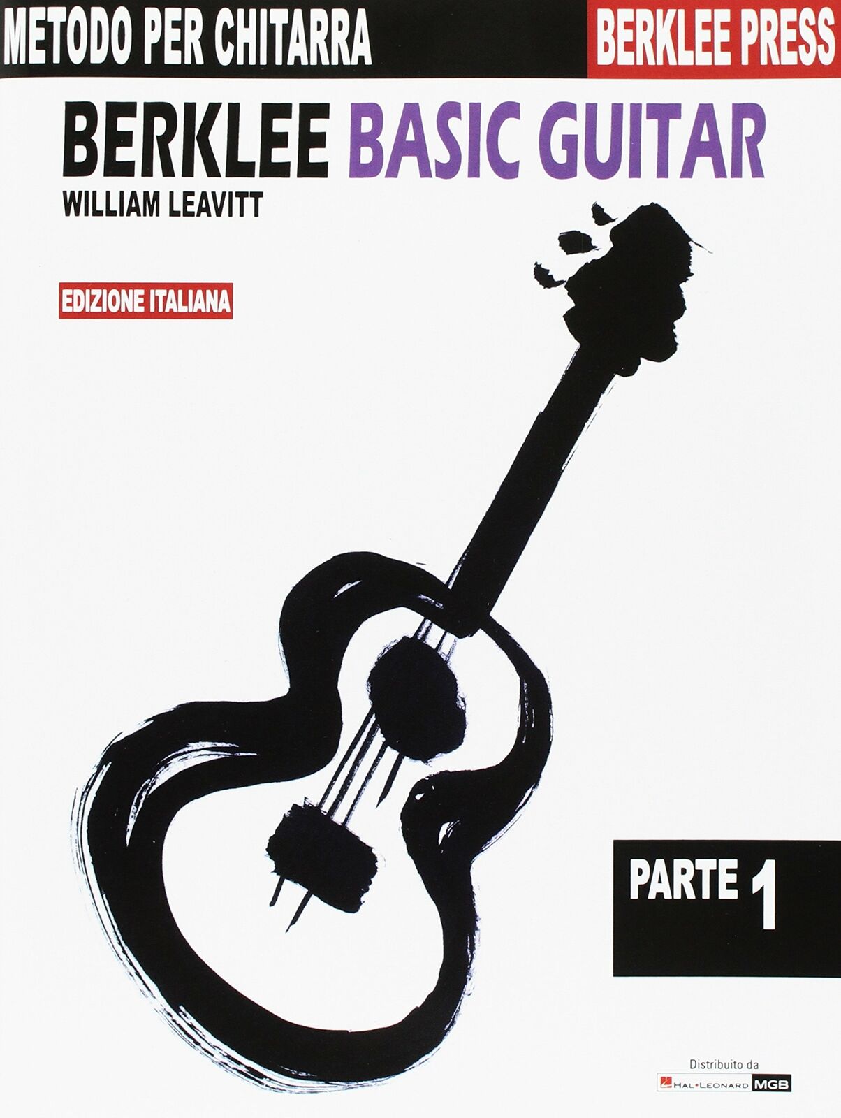 William Leavitt Metodo per chitarra Berklee Basic Guitar Parte 1 Testo Italiano