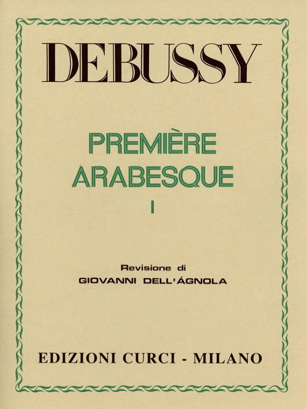 Debussy Première Arabesque n. 1 - Giovanni Dell'agnola -  Curci