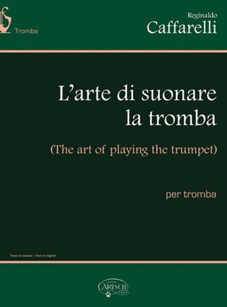 Carisch l'arte di suonare la tromba Caffarelli Reginaldo