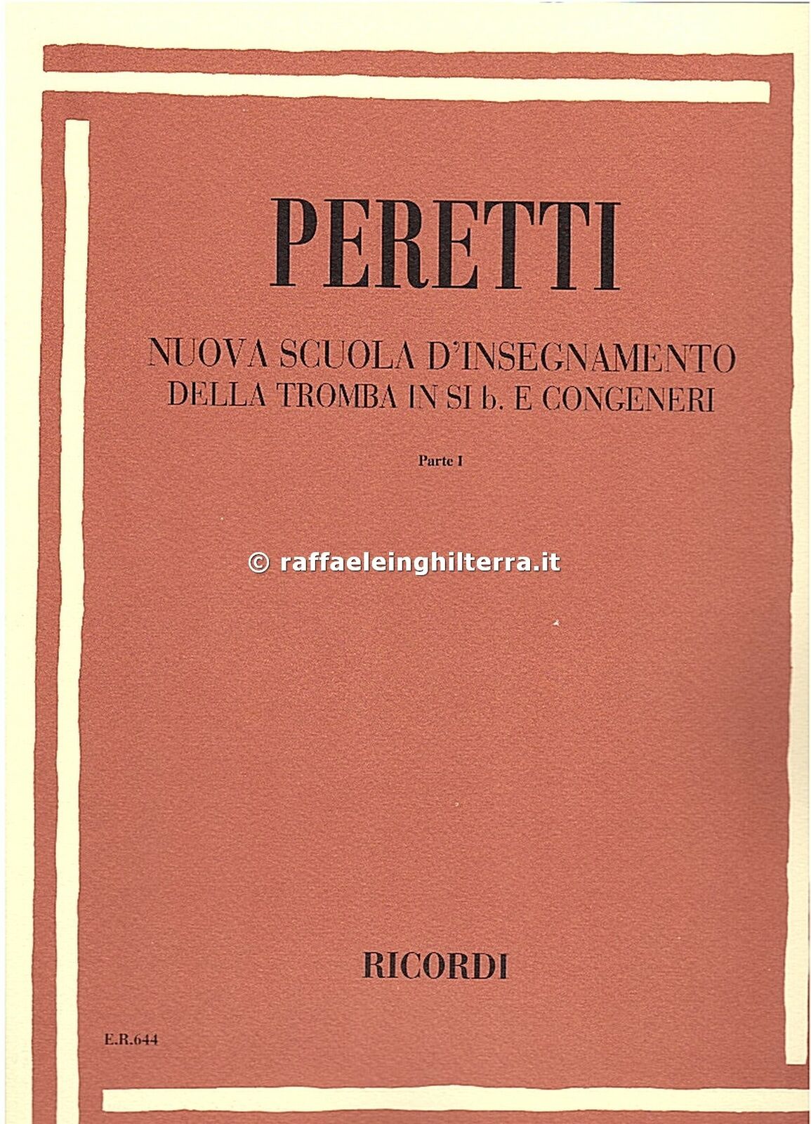 Ricordi Nuova scuola d'insegnamento della tromba sib parte 1 Peretti Serse