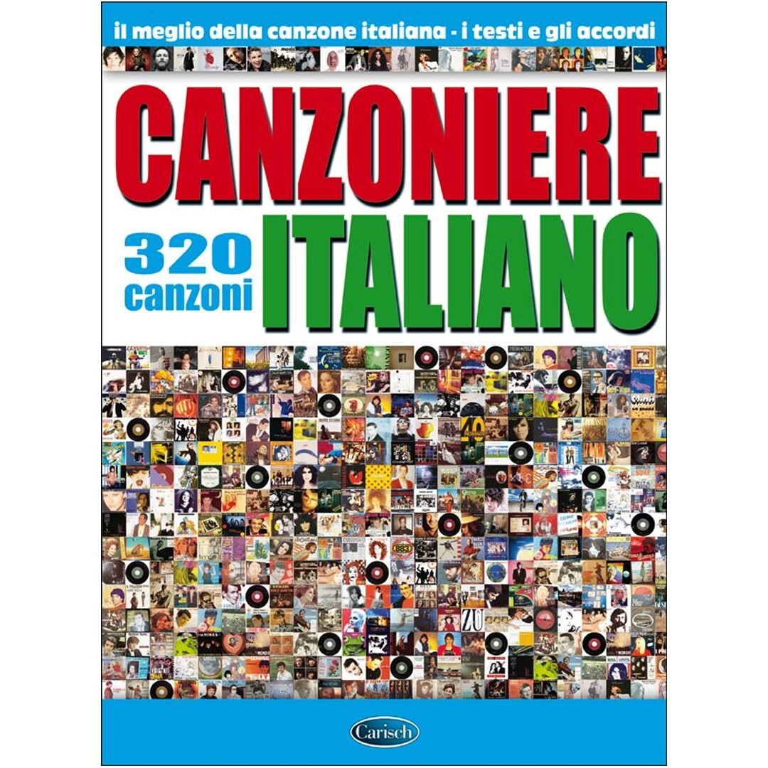 Carisch Canzoniere Italiano 320 Canzoni Il Meglio della Canzone Italiana