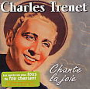 CHARLES TRENET - CHANTE LA JOIE  REVIVAL-TRIBUTI