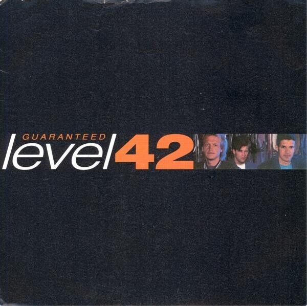 Level 42 – Guaranteed/All She Wants,VINYL 7",45 GIRI