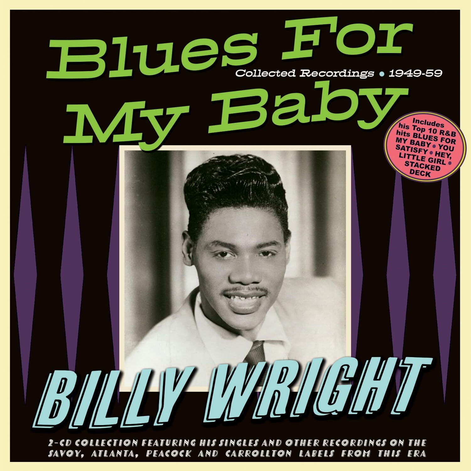 7024791 Audio Cd Billy Wright - Blues For My Baby: Collected Recordings 1949-59