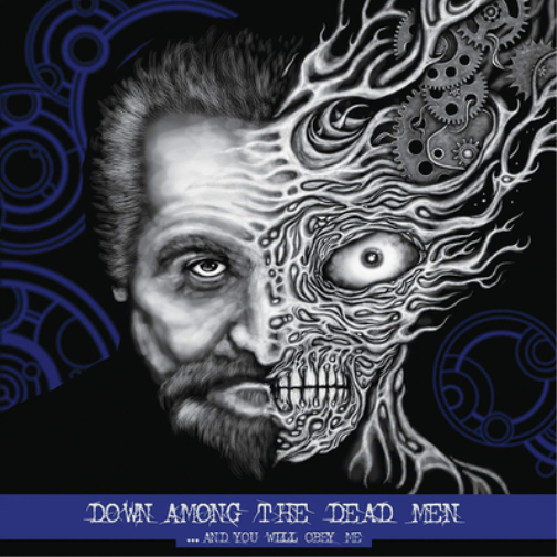 Down Among the Dead Men ...And You Will Obey Me (CD) Limited  Album