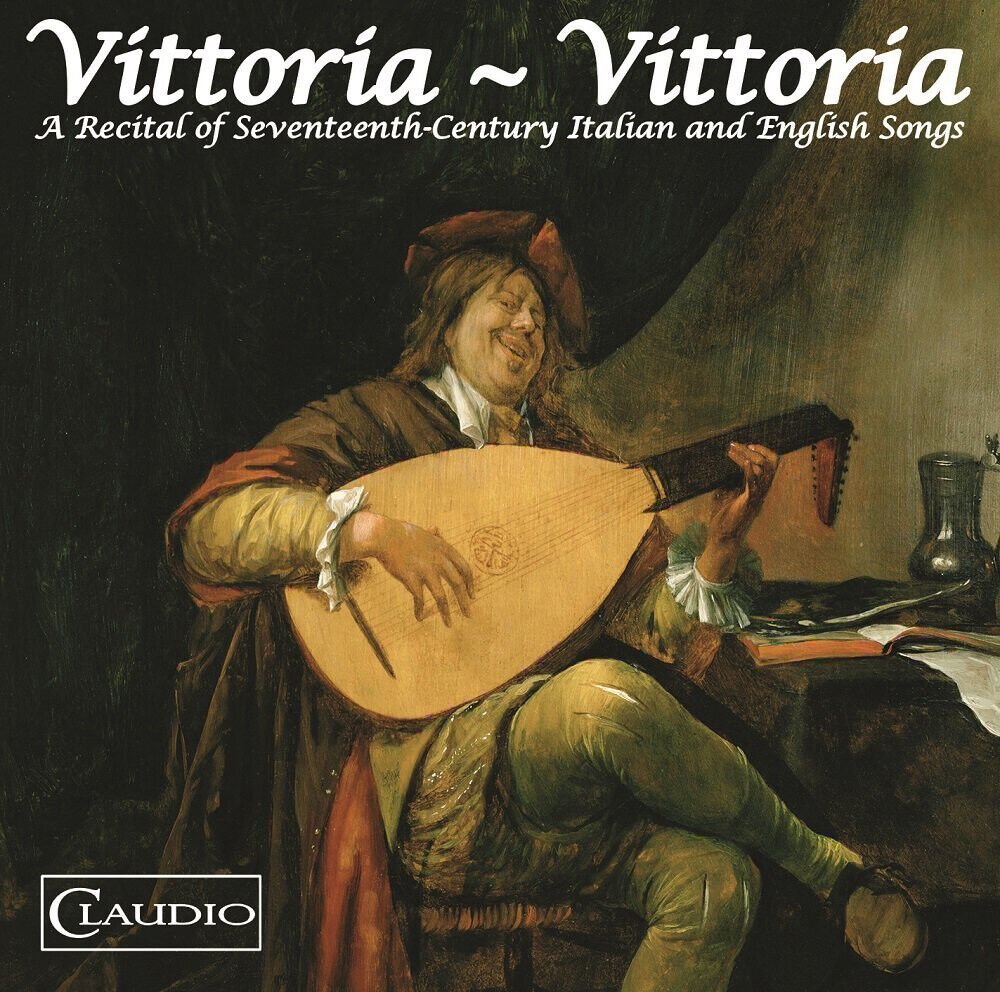 Richard Wistrei Vittoria - Vittoria: A Recital of Seventeenth-century Itali (CD)