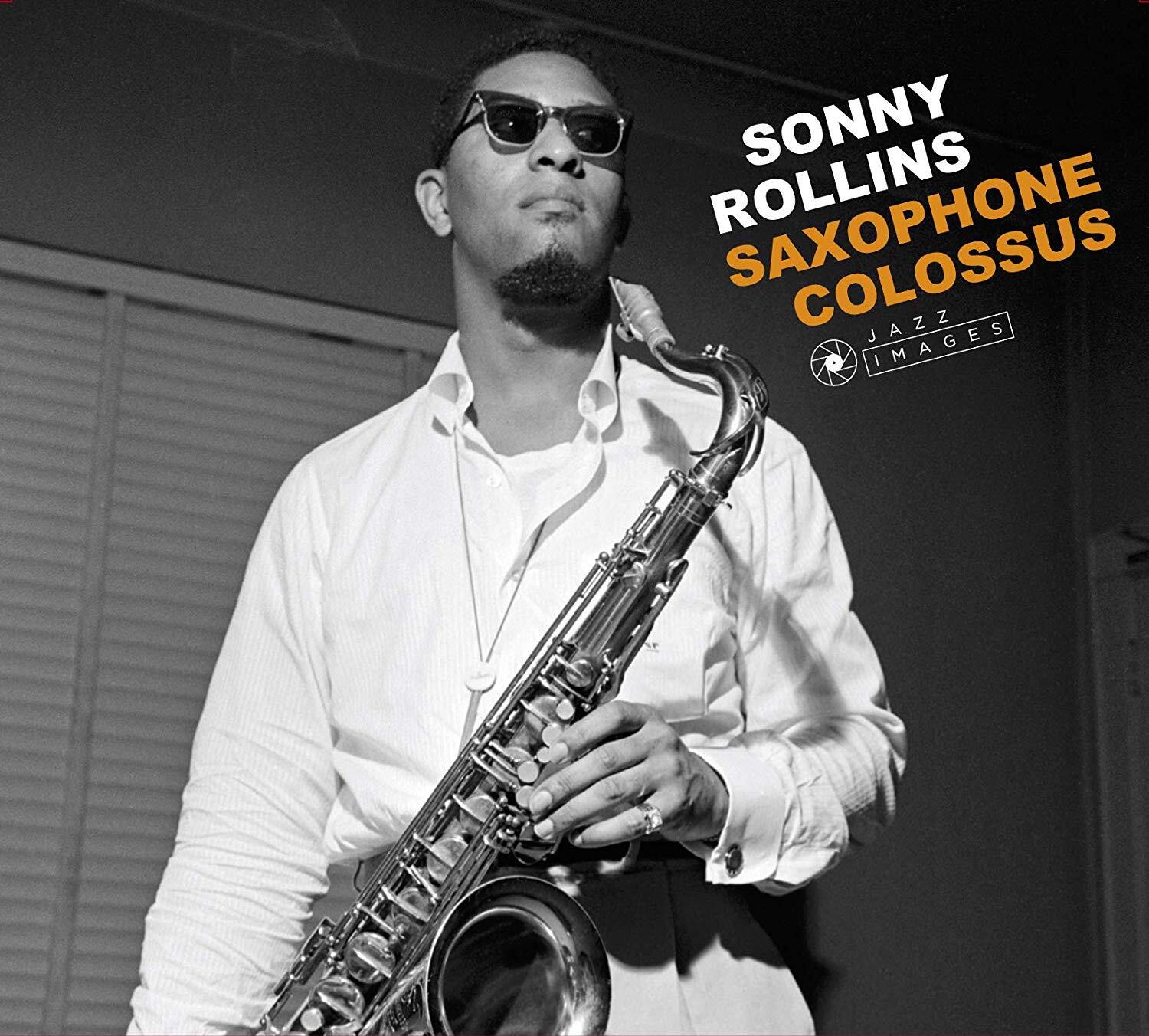 Sonny Rollins  - Saxophone Colossus (+ The Sound Of Sonny +way Out West + New...