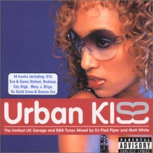 7024781 Audio Cd Urban Kiss - Hottest Uk Garage And R&B Tunes Mixed By Dj Pied P