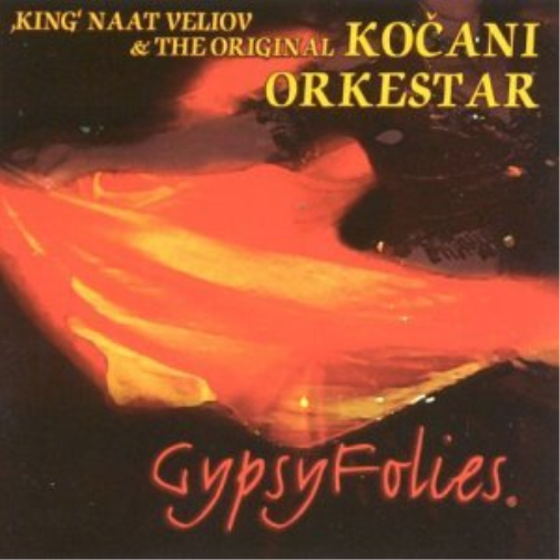 Original Kocani Orkestar Gypsy Folies (CD) Album