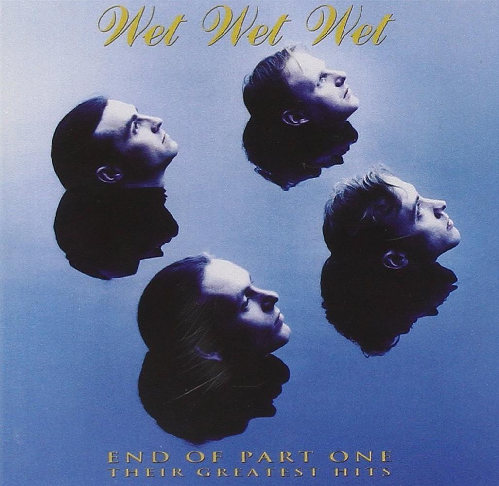 End Of Part One - Greatest Hits - Wet Wet Wet (Audio Cd)