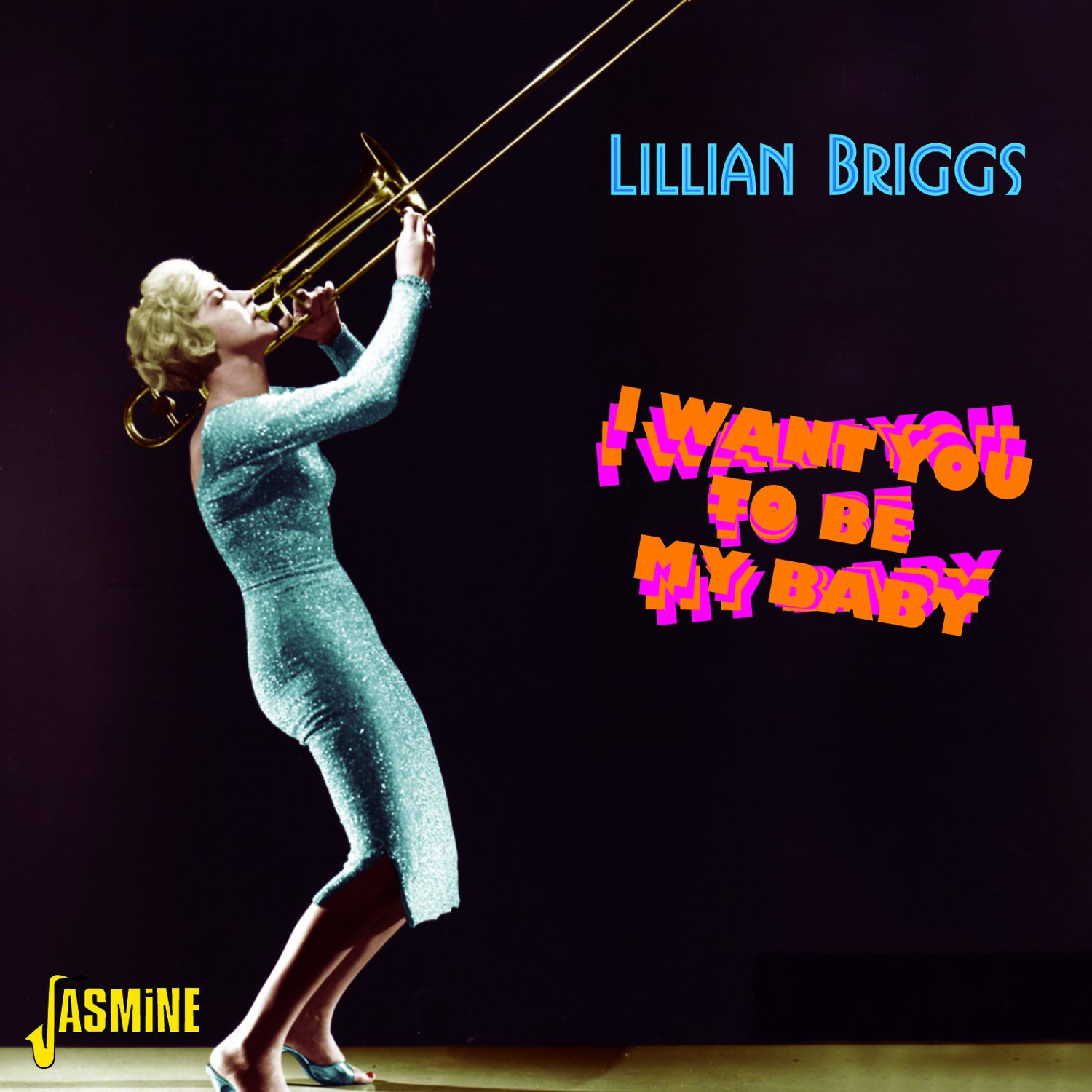 Lillian Briggs I Want You to Be My Baby (CD) Album