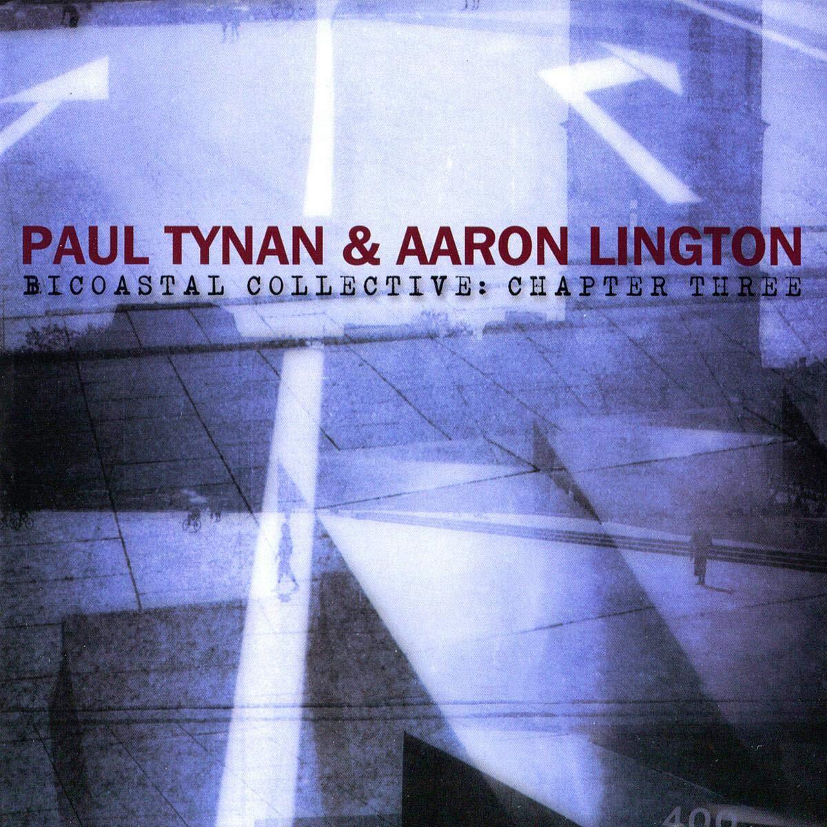 Paul Tynan Bicoastal Collective: Chapter 3 (CD)
