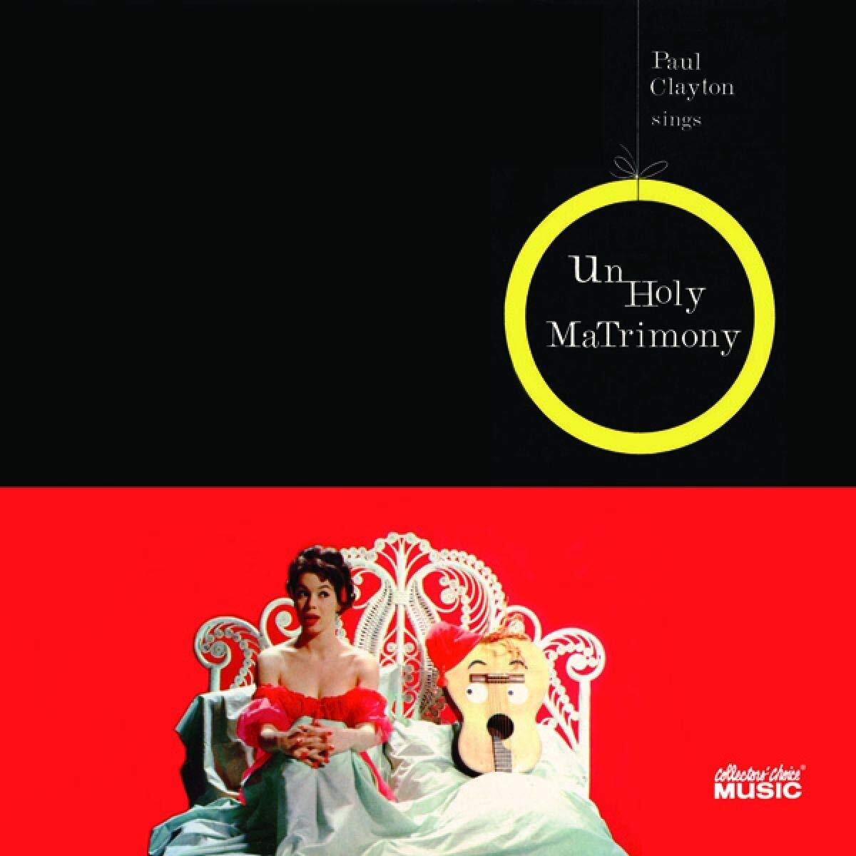 Audio Cd Paul Clayton - Unholy Matrimony