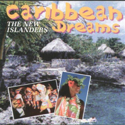 The New Islanders - Caribbean Dreams (Audio CD)
