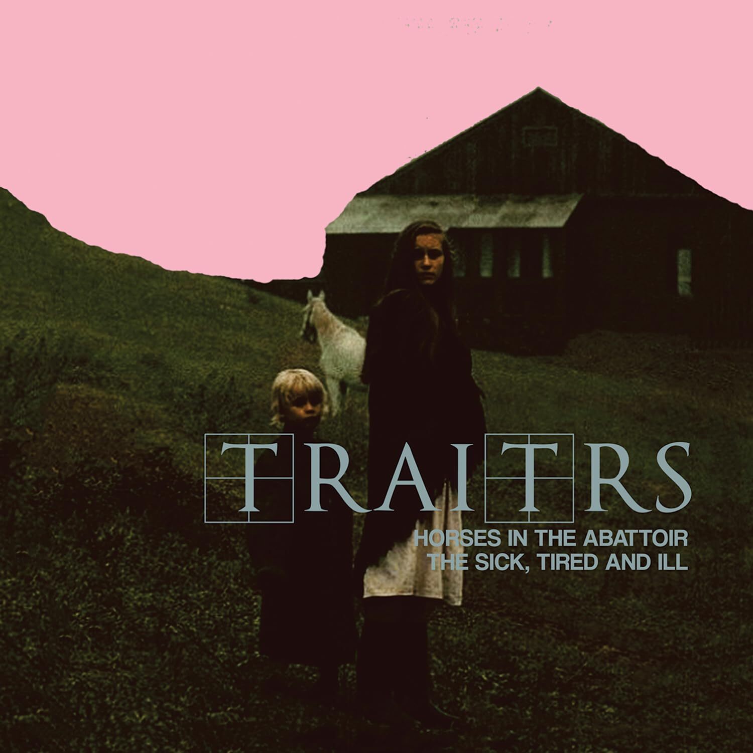 Traitrs Horses in the Abattoir/The Sick Tired (Vinyl LP)