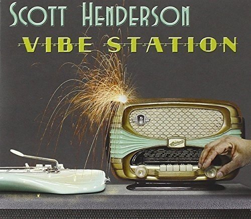 Scott Henderson Vibe Station (CD)
