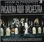 Pasadena Roof Orchestra - Home In Pasadena: The Very Best Of - 2 Cd