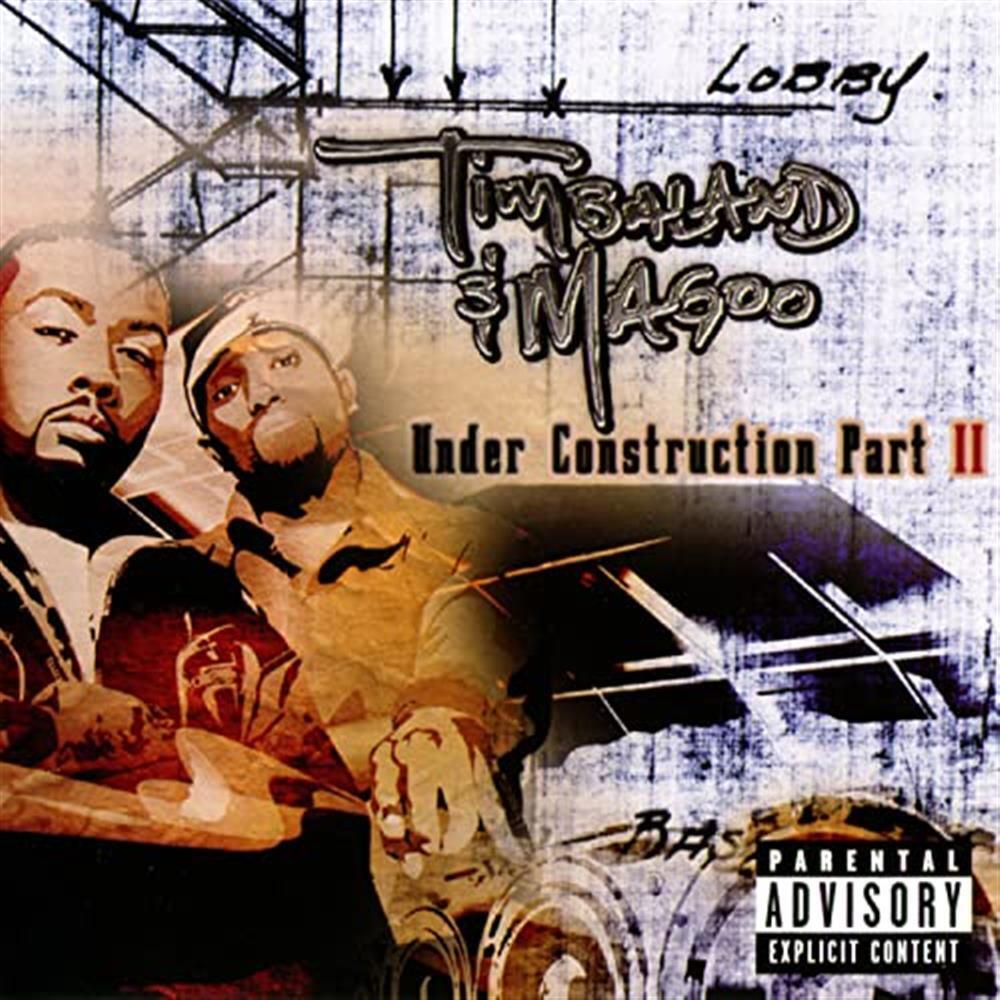 Under Construction, Part Ii - Timbaland & Magoo (Vinile)
