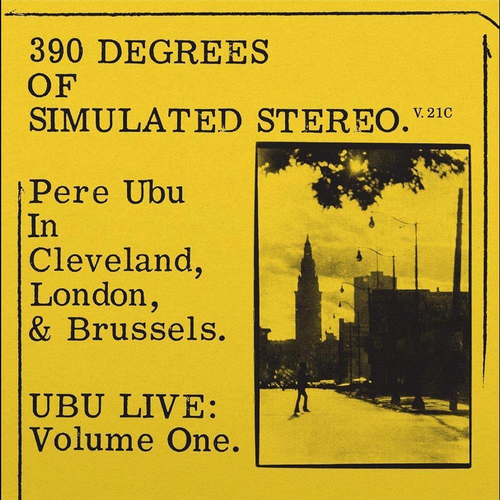 Pere Ubu - 390 Degrees Of Simulated Stereo V2.1 - AA.VV. (Vinile)