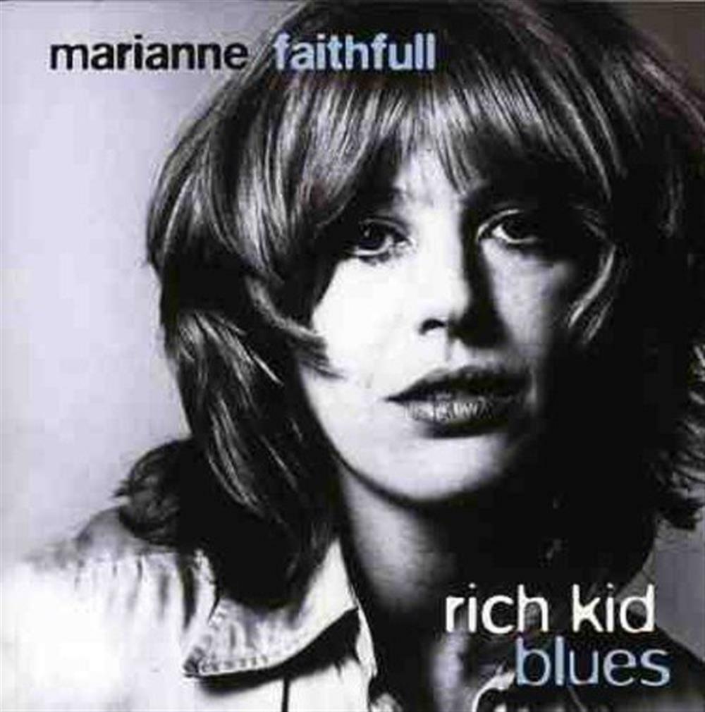 Rich Kid Blues - Marianne Faithful (Vinile)