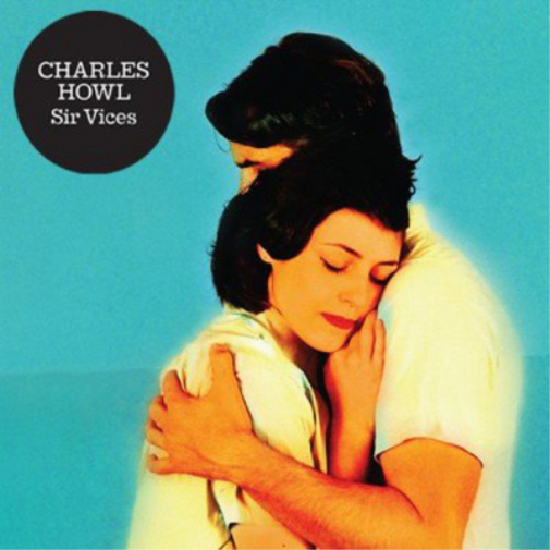Charles Howl Sir Vices (Vinyl LP) 12" Album