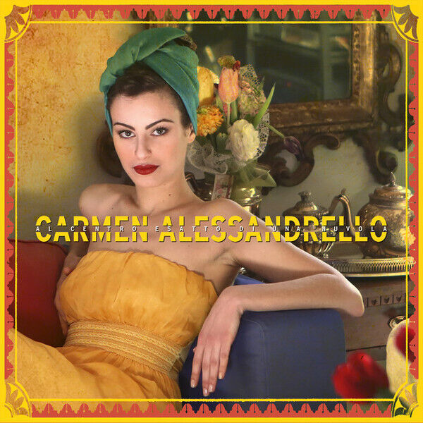 B58721R2 CD - Carmen Alessandrello  Al Centro Esatto Di Una Nuvola