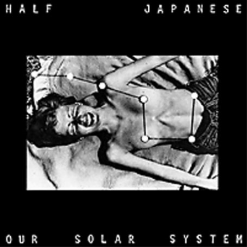 Half Japanese Our Solar System (CD) Album