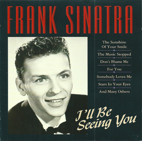 7024782 Audio Cd Frank Sinatra - I'll Be Seeing You