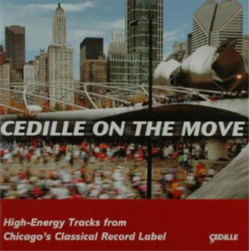 John Adams Cedille On the Move (CD) Album