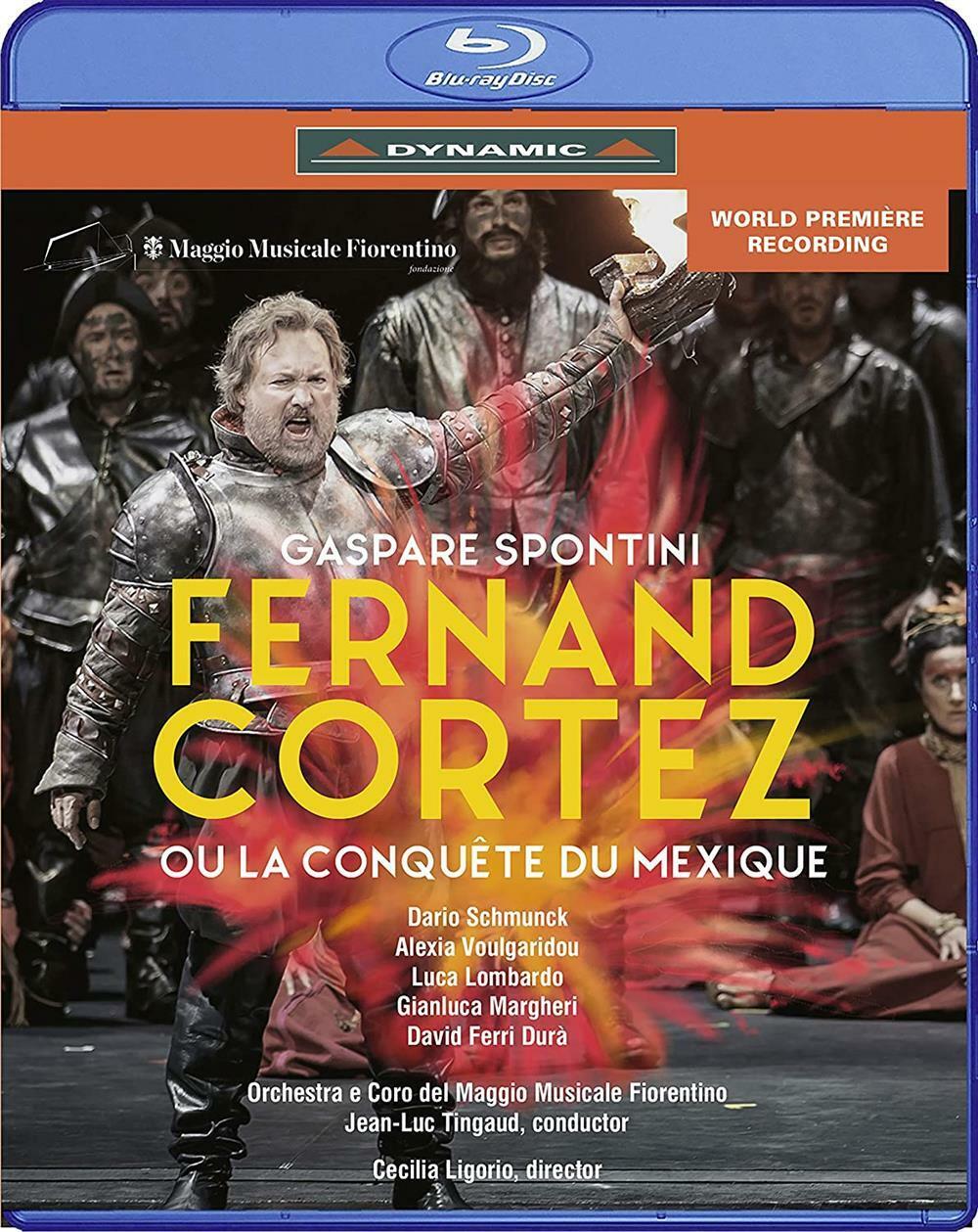 Fernand Cortez, Ou La Conquete Du Mexique - Gaspare Spontini