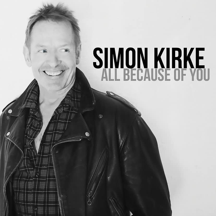 Simon Kirke All Because Of You (CD)