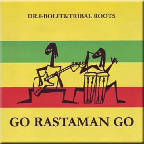 Dr. I-Bolit Go Rastaman Go - Dr. I-Bolit & Tribal Roots (CD)