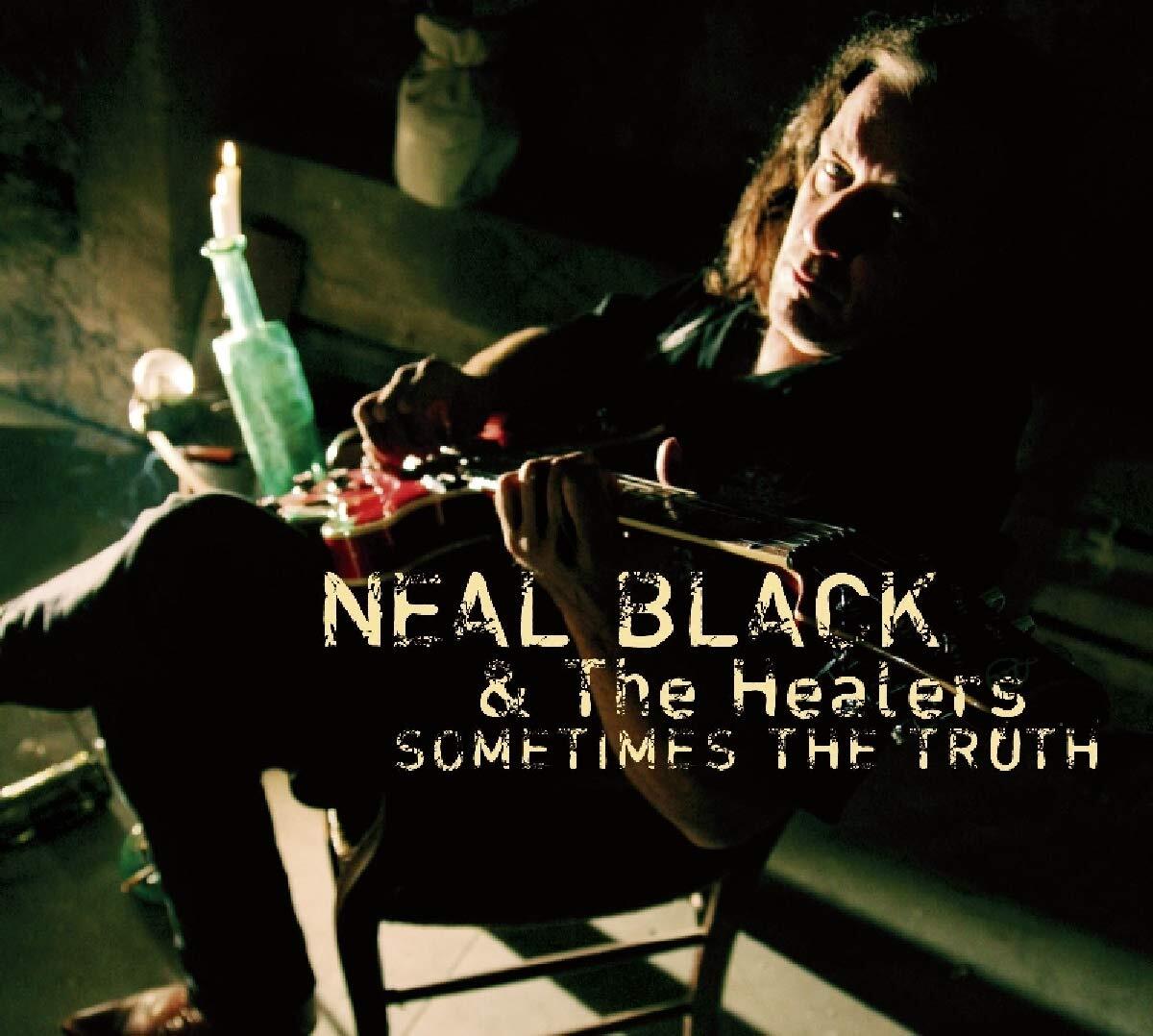 BLACK, NEAL and THE HEALERS Neal Black & The Healers - Sometimes the Tr CD NUOVO