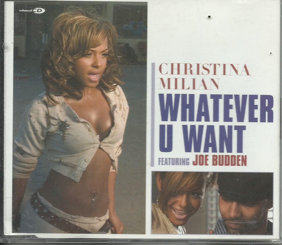 CHRISTINA MILIAN - Whatever u want (feat.Joe Budden) (2004) CD-single