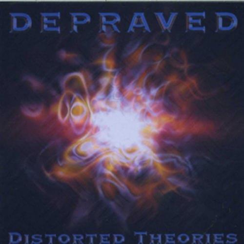 Distorted Theories - Depraved (Audio CD)