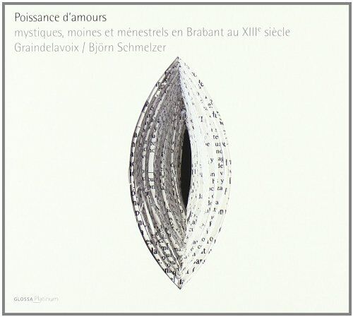 Poissance D'Amours - Mystics, Monks And Minstrels In 13Th-Century Brabant (Cd)