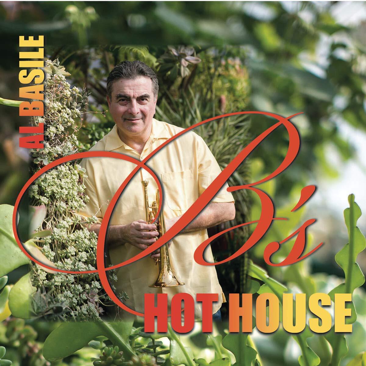Al Basile B's Hothouse (CD)