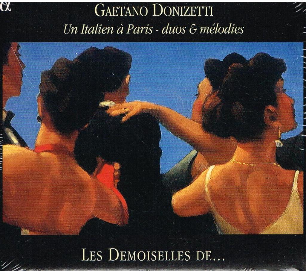 Donizetti: Un Italiano a Parigi, Duo e Melodie / Les Demoiselles De.. - CD