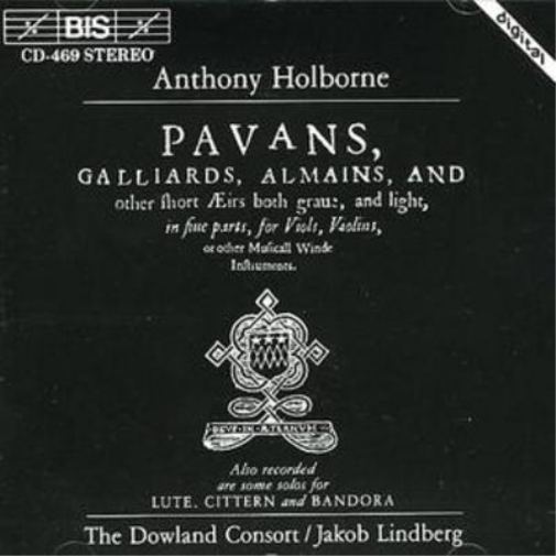 Anthony Holborne Consort Music (Lindberg, Dowland Consort) (CD) Album
