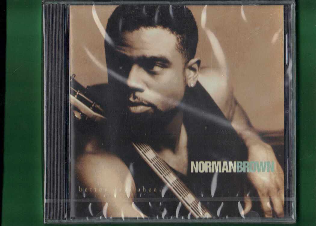 NORMAN BROWN - BETTER DAYS AHEAD CD NUOVO SIGILLATO