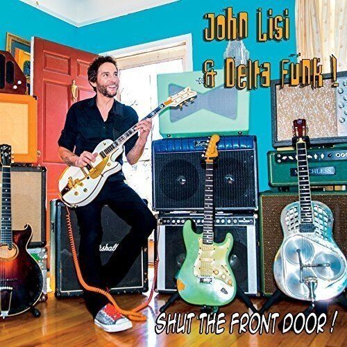 John Lisi Shut the Front Door (CD)