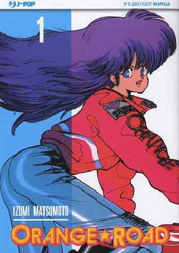 Libri Izumi Matsumoto - Orange Road #01