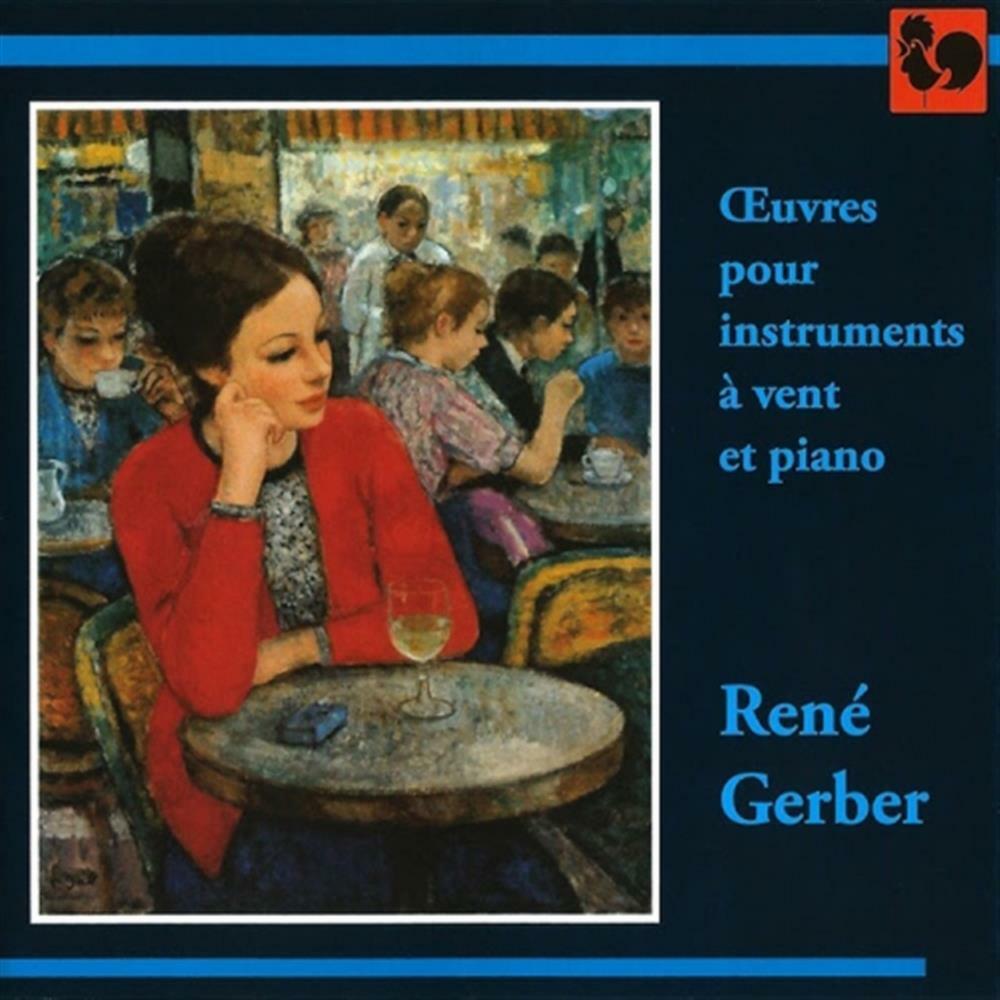 Oeuvres Pour Instruments A Vent Et Piano - Rene' Gerber (Audio Cd)