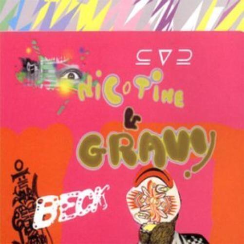 Beck Nicotine and Gravy (CD)